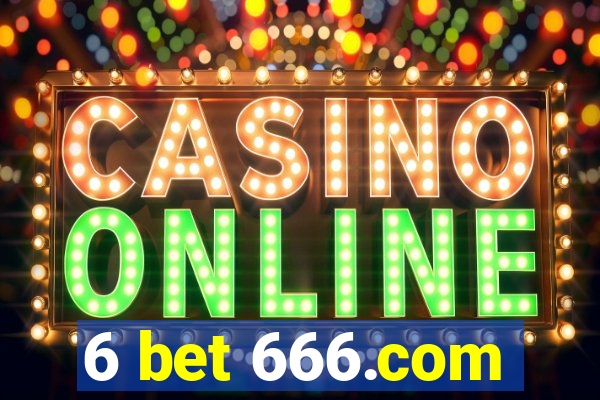 6 bet 666.com